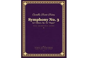 Saint-Saëns: Symphony No. 3 in C minor, Op. 78 "Organ Symphony" - Full Orchestral Score