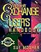 Microsoft Exchange User's Handbook: Includes Microsoft Outlook, Exchange 5.0, and Windows Messaging by 