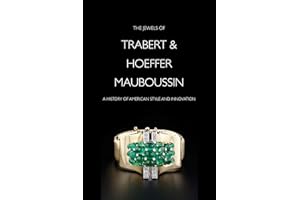 The Jewels of Trabert & Hoeffer-Mauboussin: A History of American Style and Innovation