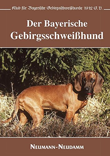 Preisvergleich Produktbild Der Bayerische Gebirgsschweißhund
