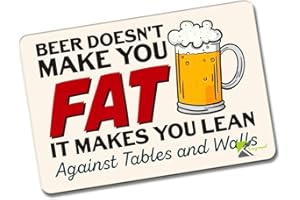 Kruzroyal FM107 Beer doesn't make you fat, it makes you lean against tables and walls Novelty Funny Gift Idea Glossy Rectangle Metal Fridge Magnet