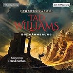 Die Dämmerung (Shadowmarch 3)