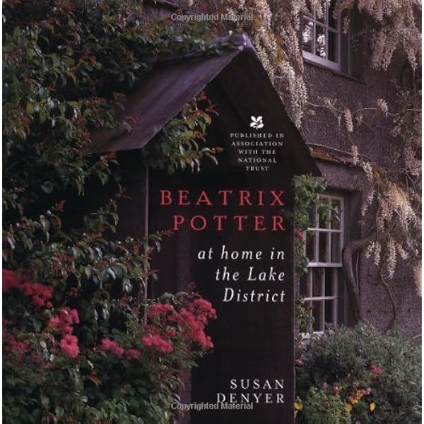 At Home with Beatrix Potter: The Creator of Peter Rabbit