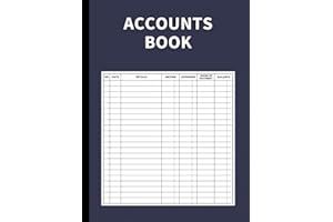 Accounts Book: Ledger for Logging Income and Expenses for Personal Finance, Self-Employed, and Businesses