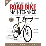 Zinn & the Art of Road Bike Maintenance: The World's Best-Selling Bicycle Repair and Maintenance Guide