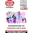 IGNOU BNM 21 Help Book Introduction to Journalism and Digital Media (IGNOU Study Notes/Guidebook Chapter-wise) for Exam Studies with Solved Previous Year Question Papers IGNOU BAFJDM bnm21