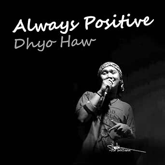 Always Positive By Dhyo Haw On Amazon Music Amazon Co Uk
