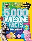 5,000 Awesome Facts (About Everything!) 3 (National Geographic Kids) by National Geographic Kids