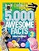 Produktbild 5,000 Awesome Facts (About Everything!) 3 (National Geographic Kids)