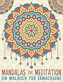 Mandalas Zur Meditation: Ein Malbuch für Erwachsene by Papeterie Bleu