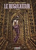 Le régulateur, Tome 3 : Ophidia