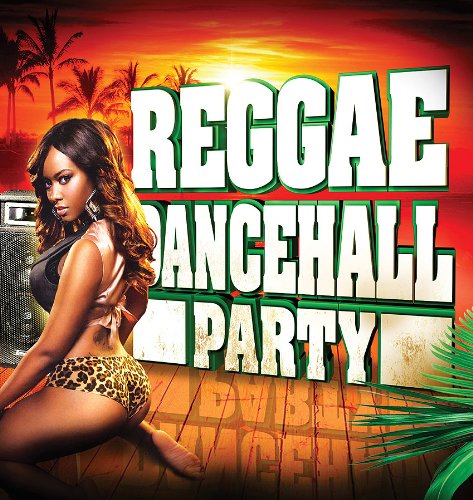 Preisvergleich Produktbild reggae dancehall party