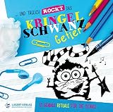 Image de ...und täglich rockt das Kringelschwanzgetier: 13 geniale Rituale für die Schule