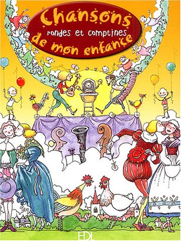 couverture de : Chansons, rondes et comptines de mon enfance