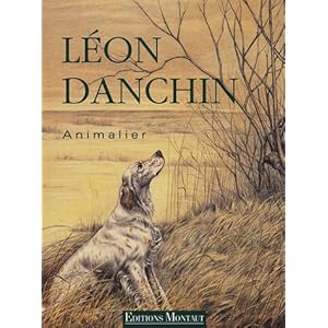 Léon Danchin : Animalier