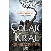 &Ccedil;olak Kral: ''Soluksuz Bir İhanet Ve İntikam &Ouml;yk&uuml;s&uuml;.'' George R.R. Martin