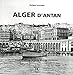 Alger d'antan by 