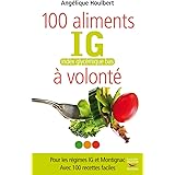100 aliments IG, index glycémique bas, à volonté