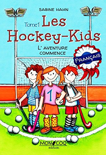 Les Hockey-Kids: L'aventure commence en ligne Les Hockey-Kids: L'aventure commence francais