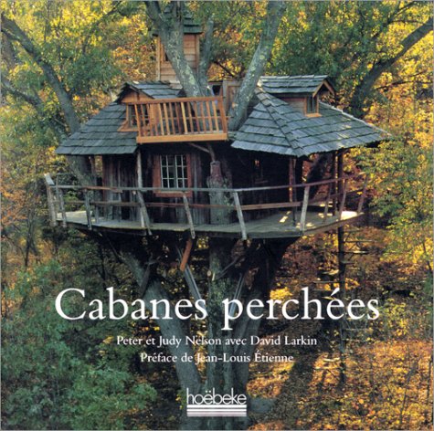 couverture de : Cabanes perch&eacute;es