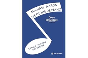 MeThode De Piano - Cours EleMentaire 1er Volume: L'Etude Du Piano ModerniseE