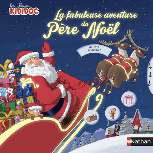 La  fabuleuse aventure du Père Noël