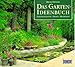 Das Garten- Ideenbuch. Gartengestaltung - Design - Materialien by