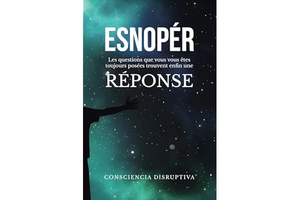 ESNOPÉR: Les questions que vous vous êtes TOUJOURS posées trouvent enfin une RÉPONSE