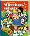 Mein großer Märchenschatz by