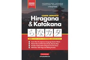 Learn Japanese Hiragana and Katakana – Workbook for Beginners: The Easy, Step-by-Step Study Guide and Writing Practice Book: Best Way to Learn ... 3 (Elementary Japanese Language Books)