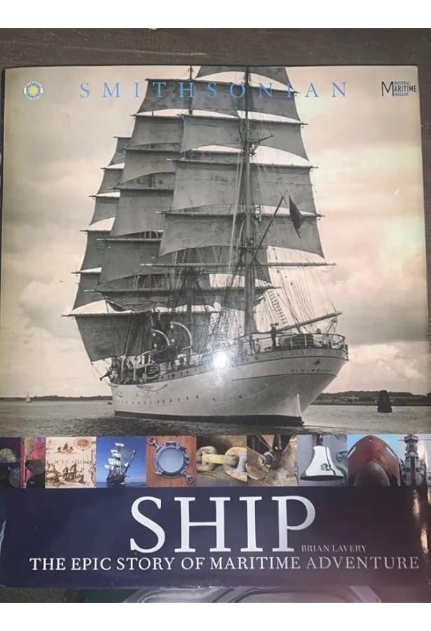 Ship: 5,000 Years of Maritime Adventure: Amazon.co.uk: Lavery