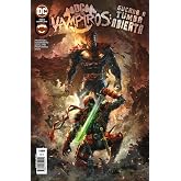 DC contra vampiros: Guerra a tumba abierta
