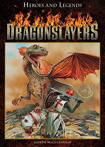 Dragonslayers (Heroes and Legends, Band 6)