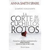 La corte de los cuchillos rotos: El deslumbrante debut de una de las voces m&aacute;s poderosas y originales del grimdark (OZ NEBULA
