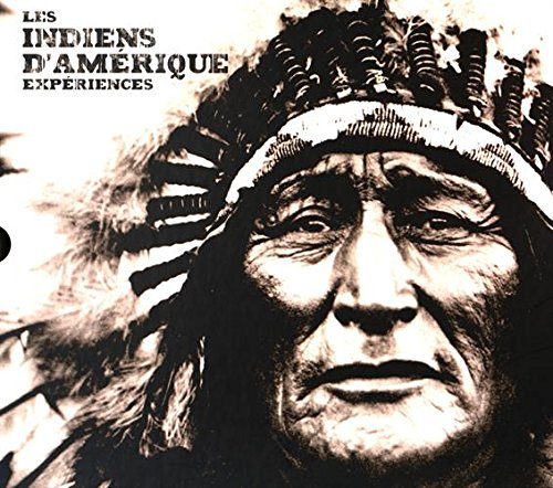 Download Les Indiens d'Amérique : Expériences Download Les Indiens d'Amérique : Expériences