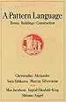 A Pattern Language: Towns, Buildings, Construction: Amazon.it ...
