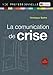 La communication de crise...