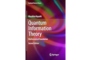 Quantum Information Theory: Mathematical Foundation (Graduate Texts in Physics)