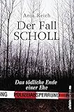 Image de Der Fall Scholl: Das tödliche Ende einer Ehe