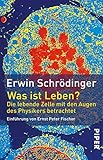 Image de Was ist Leben? - Die lebende Zelle mit den Augen des Physikers betrachtet