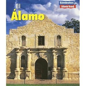 El Alamo (Simbolos de Libertad (Symbols of Freedom))