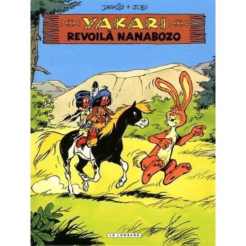 Yakari - tome 34 - Revoilà Nanabozo Yakari - tome 34 - Revoilà Nanabozo