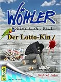 Cover zum Buch Wöhlers 26. Fall: Der Lotto Kini