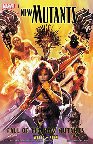 Download New Mutants Vol. 3: Fall Of The New Mutants (New Mutants (2009-2011))