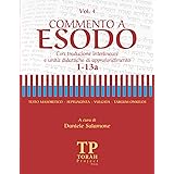 Commento a Esodo - Vol 4 (1-13a): Con traduzione interlineare e unità didattiche di approfondimento