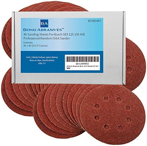 40 Bond Abrasives Sanding Sheets For Bosch GEX 125-150 AVE Professional Random Orbit Sander 40 Grit (V Coarse)