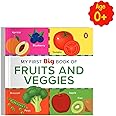 My First Big Book of Fruits & Veggies: Illustrated Board Book of Fruits and Vegetables for Preschool Kids, Toddlers Book for 1+ [Penguin Early Learning Series]