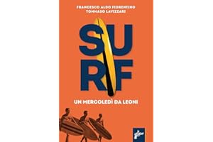 Surf. Un mercoledì da leoni