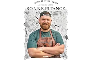 Bonne pitance: Le guide du boucher cuisinier