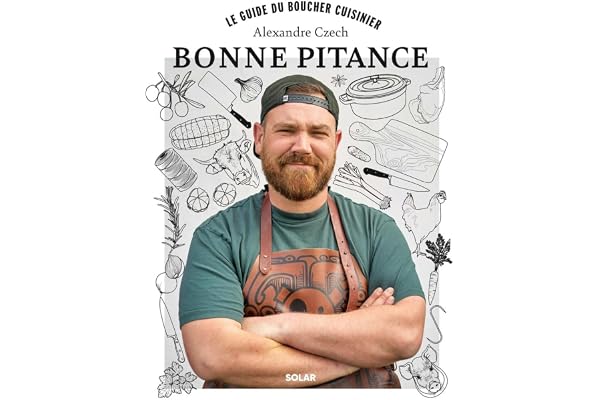 Bonne pitance: Le guide du boucher cuisinier